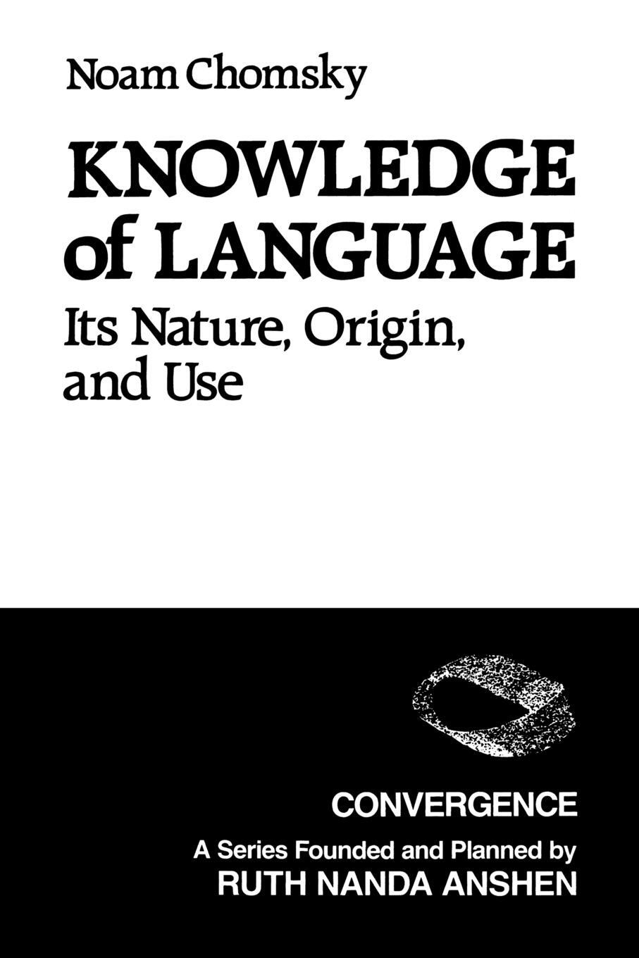 Cover: 9780275917616 | Knowledge of Language | Its Nature, Origins, and Use | Noam Chomsky