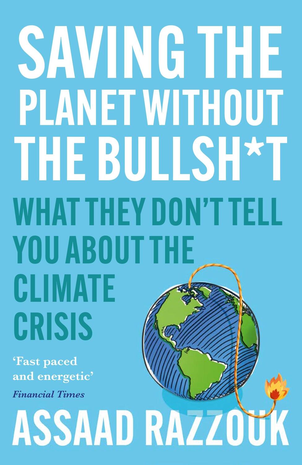 Cover: 9781838954659 | Saving the Planet Without the Bullshit | Assaad Razzouk | Taschenbuch