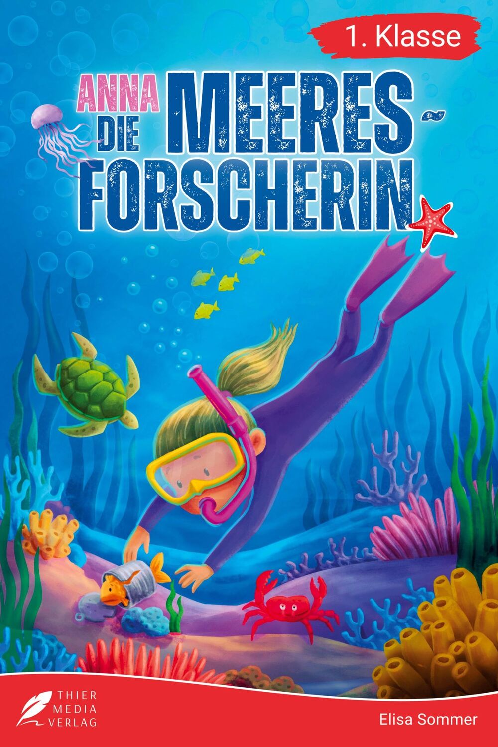 Cover: 9783988760005 | Erstlesebuch 1. Klasse - Anna die Meeresforscherin | Elisa Sommer