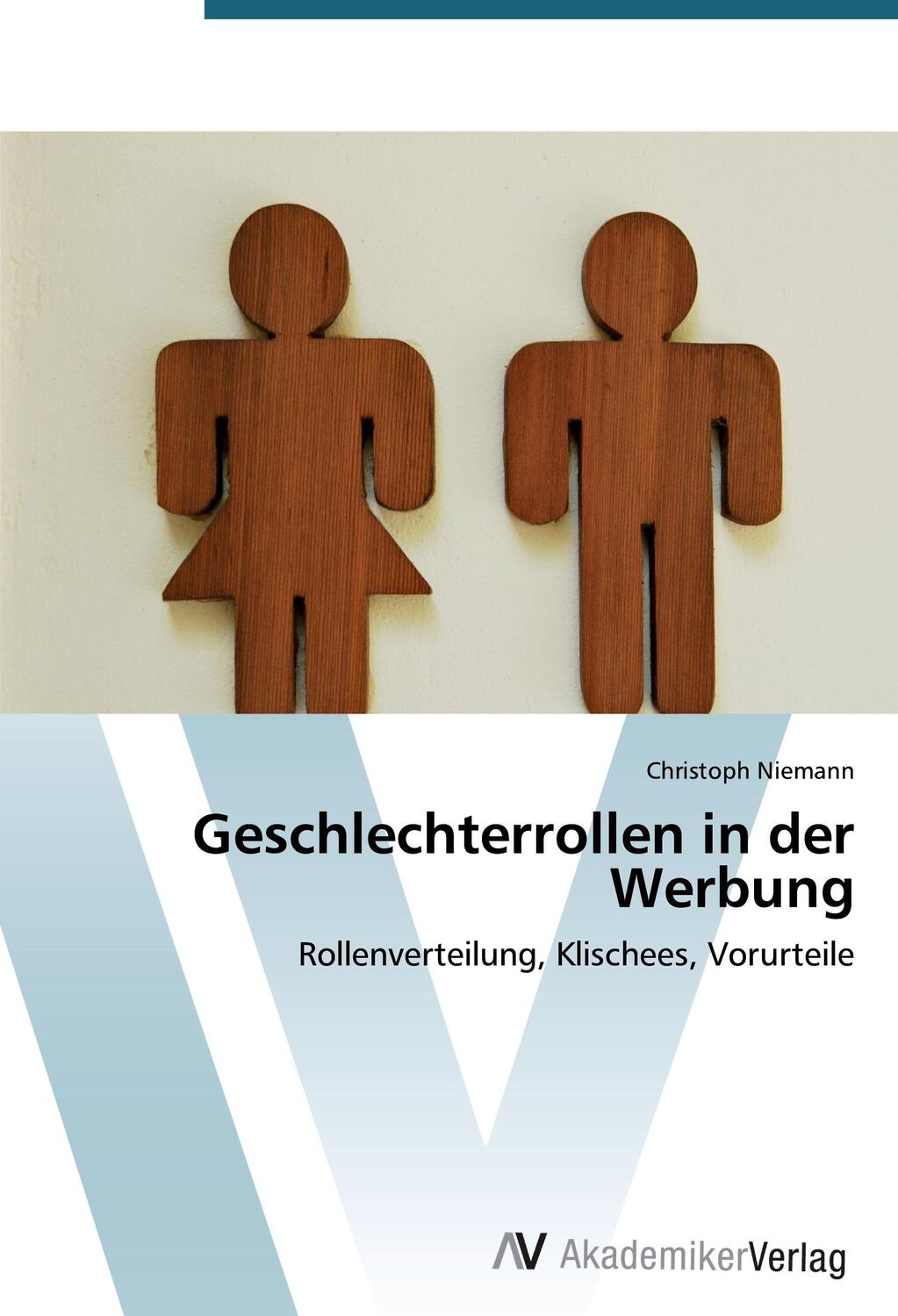 Cover: 9783639395310 | Geschlechterrollen in der Werbung | Christoph Niemann | Taschenbuch