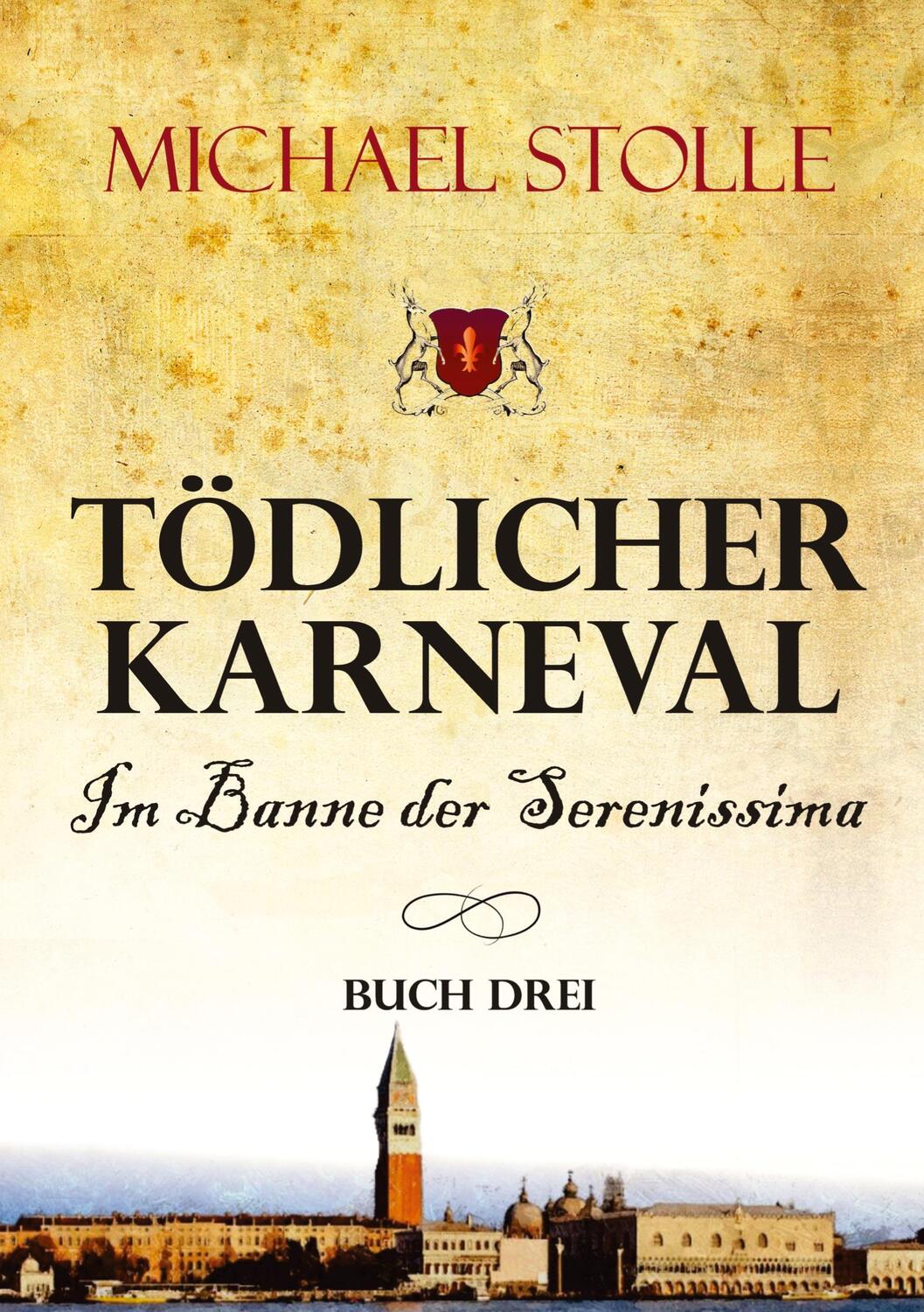 Cover: 9783347413610 | Tödlicher Karneval ¿ Im Banne der Serenissima | Historischer Roman