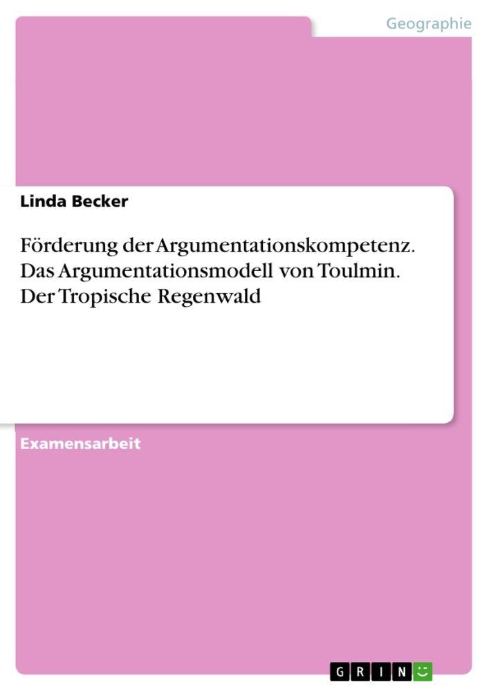 Cover: 9783668573413 | Förderung der Argumentationskompetenz. Das Argumentationsmodell von...