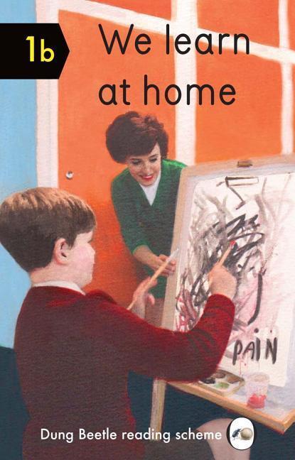 Cover: 9780992834999 | We Learn At Home | Dung Beetle Book 1b | Miriam Elia (u. a.) | Buch