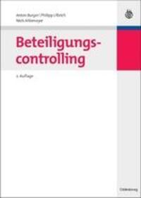 Cover: 9783486591569 | Beteiligungscontrolling | Anton Burger (u. a.) | Buch | Lesebändchen
