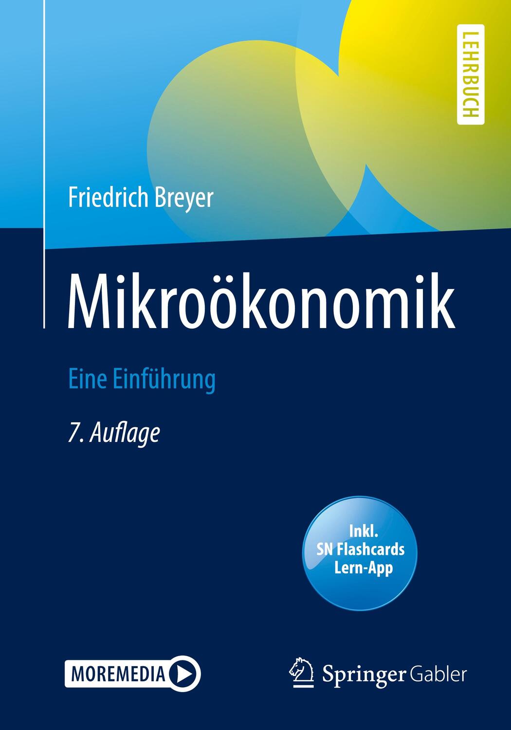Cover: 9783662607787 | Mikroökonomik | Friedrich Breyer | Bundle | XIII | Deutsch | 2020