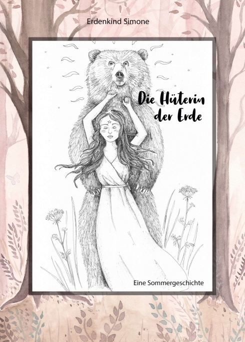 Cover: 9783347370753 | Die Hüterin der Erde | Eine Sommergeschichte | Erdenkind Simone | Buch