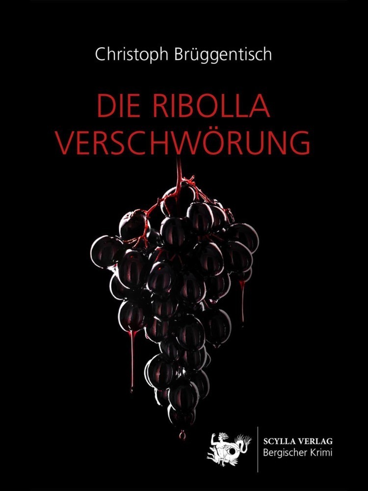 Cover: 9783945287309 | Die Ribolla Verschwörung | Christoph Brüggentisch | Buch | Deutsch