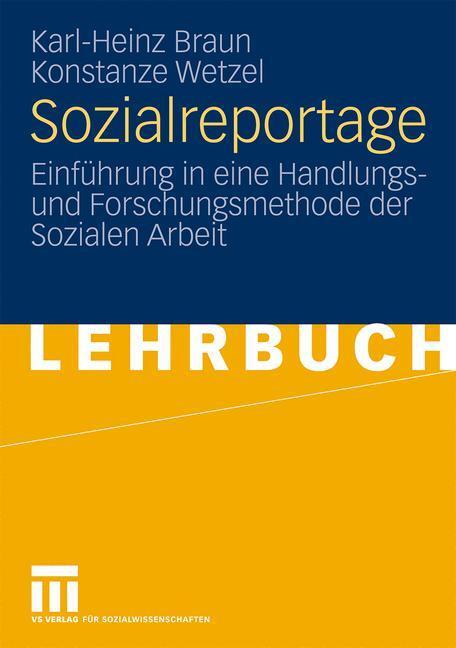 Cover: 9783531163321 | Sozialreportage | Konstanze Wetzel (u. a.) | Taschenbuch | Paperback