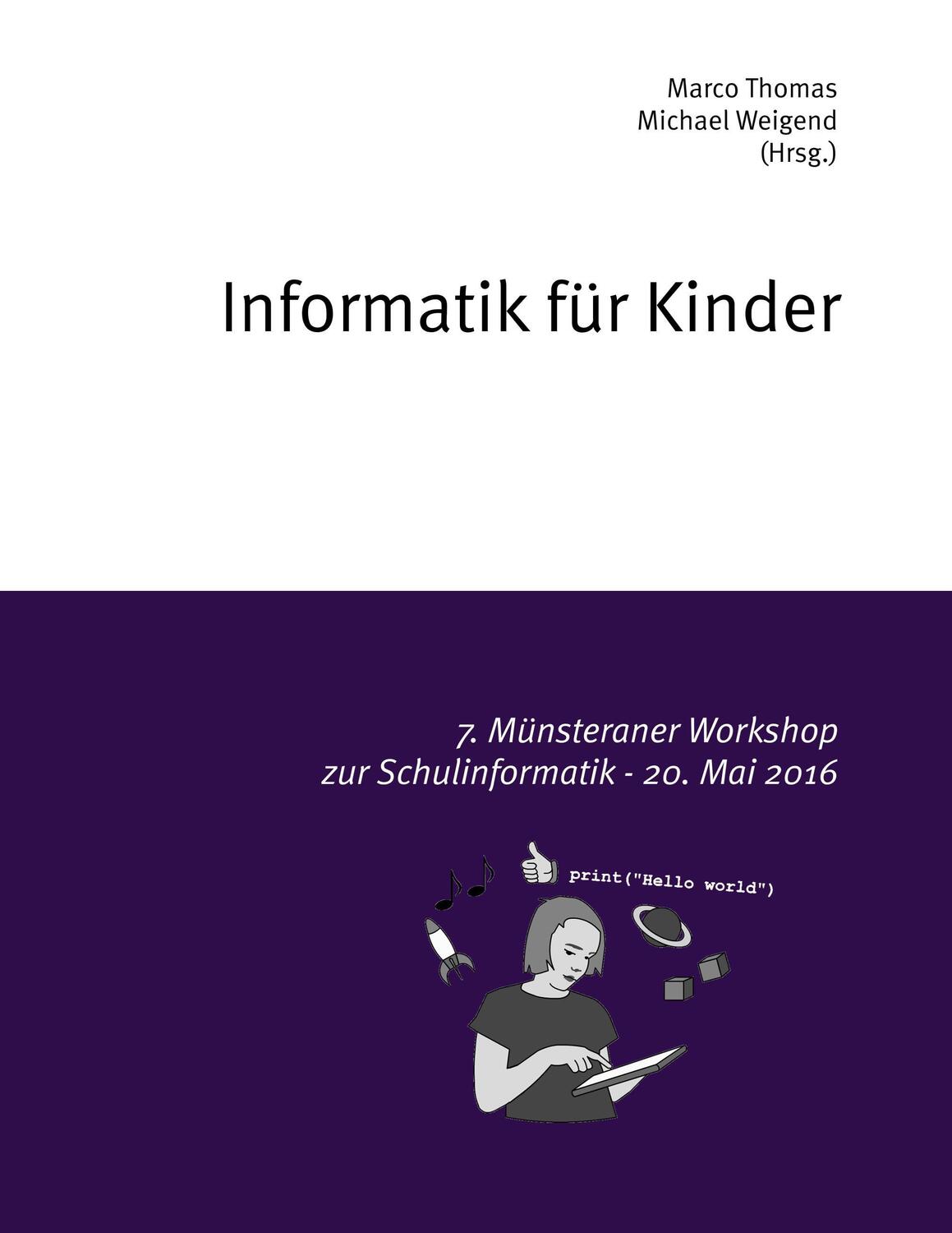 Cover: 9783844802184 | Informatik für Kinder | Marco Thomas (u. a.) | Taschenbuch | Paperback
