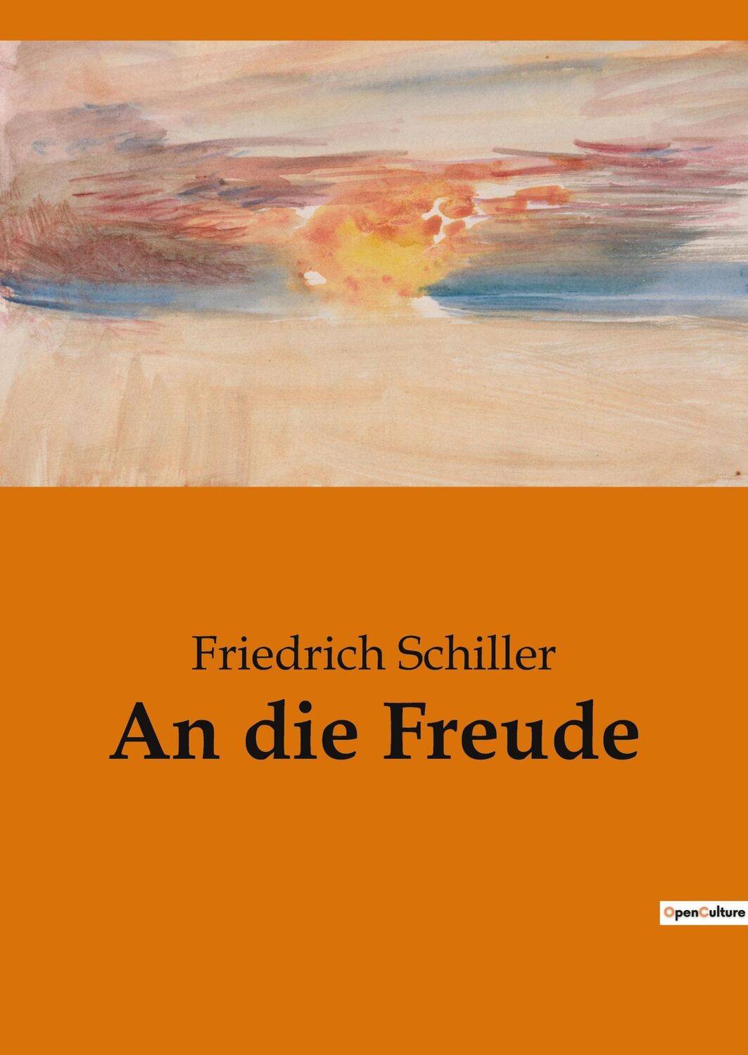 Cover: 9782385084288 | An die Freude | Friedrich Schiller | Taschenbuch | Paperback | 24 S.