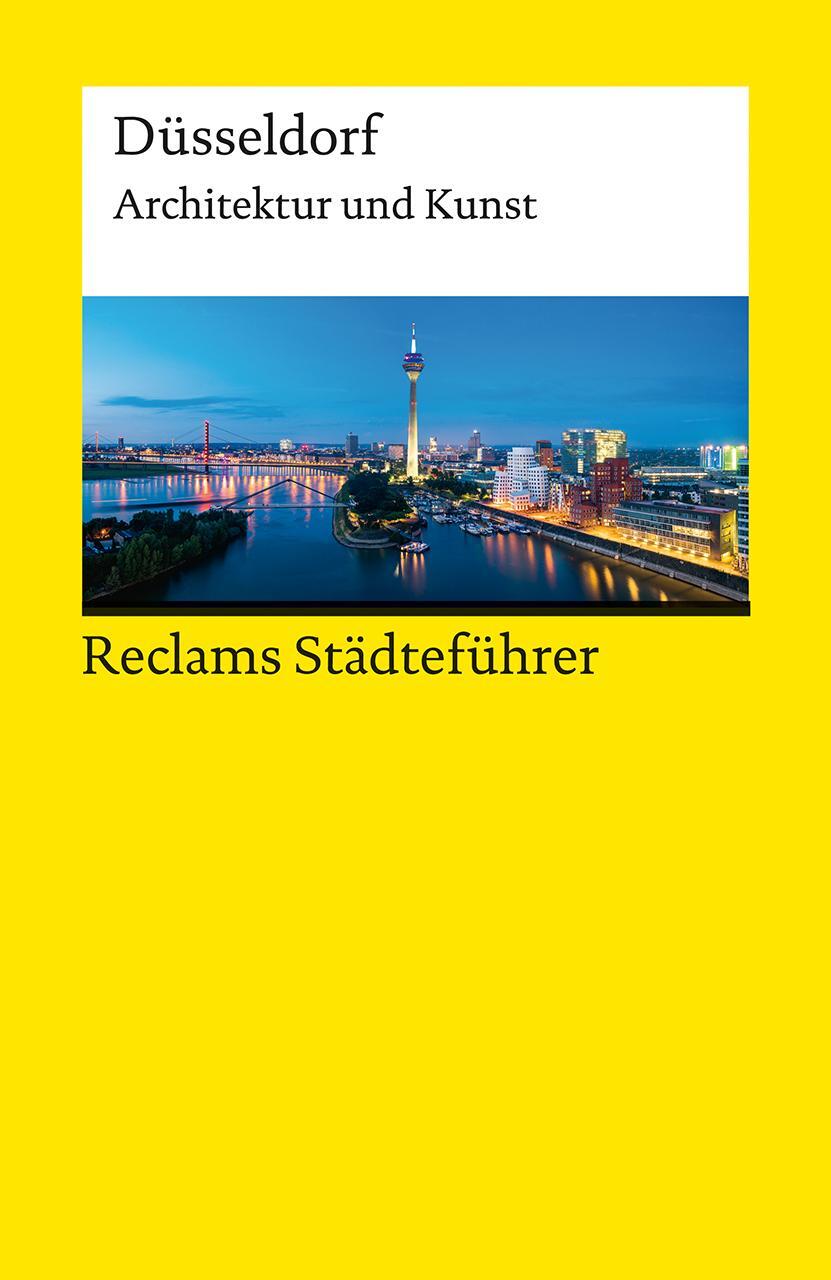 Cover: 9783150144671 | Reclams Städteführer Düsseldorf | Architektur und Kunst | Schiefer
