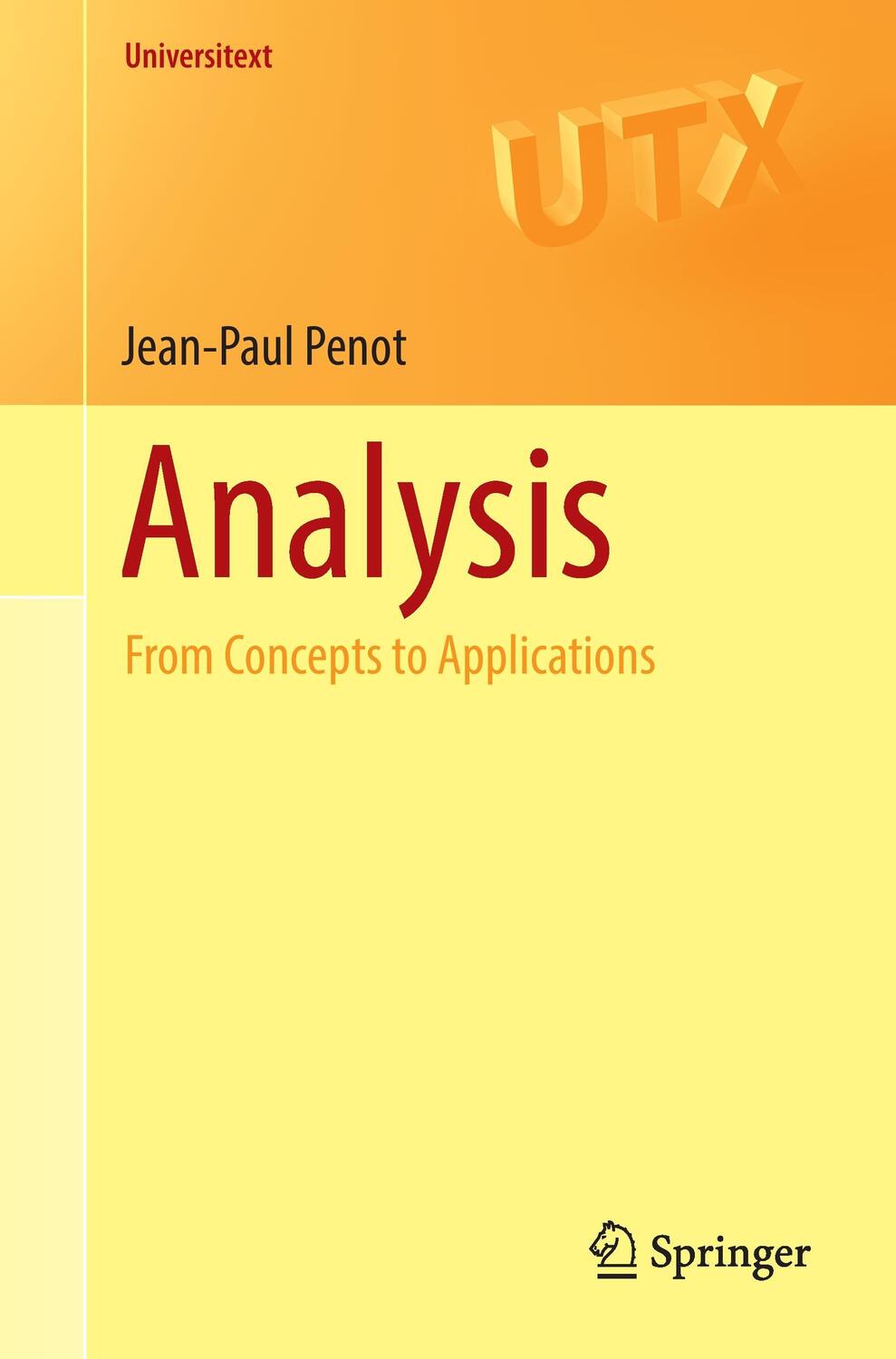 Cover: 9783319324098 | Analysis | From Concepts to Applications | Jean-Paul Penot | Buch