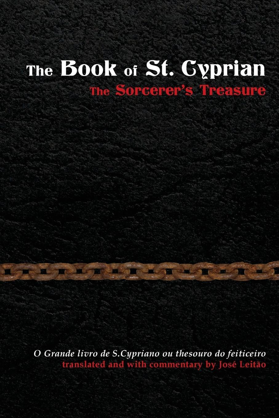 Cover: 9781907881329 | The Book of St. Cyprian | The Sorcerer's Treasure | José Leitão | Buch