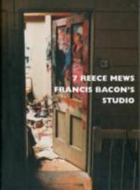 Cover: 9780500510346 | 7 Reece Mews | Francis Bacon's Studio | John Edwards | Buch | Englisch