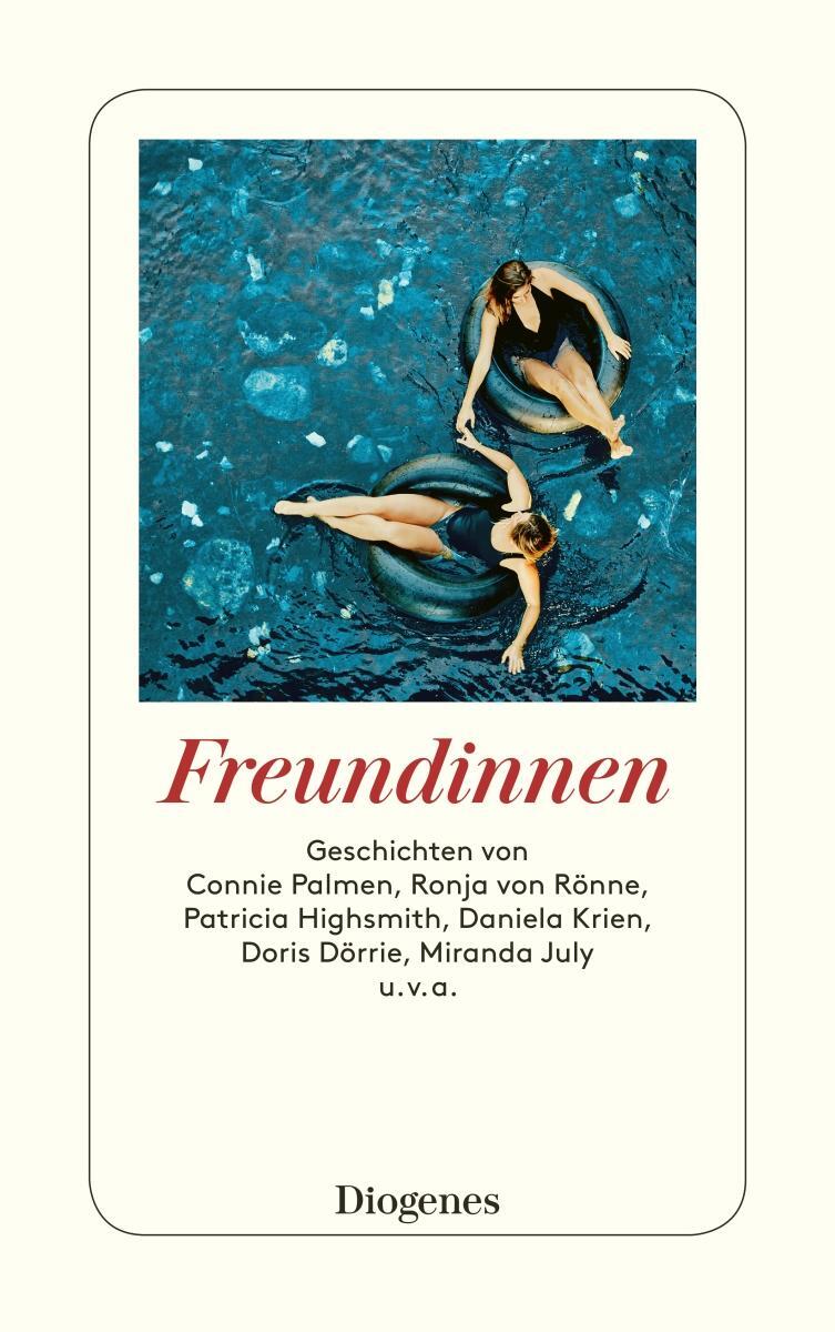 Cover: 9783257244250 | Freundinnen | Geschichten | Anna von Planta | Taschenbuch | 315 S.