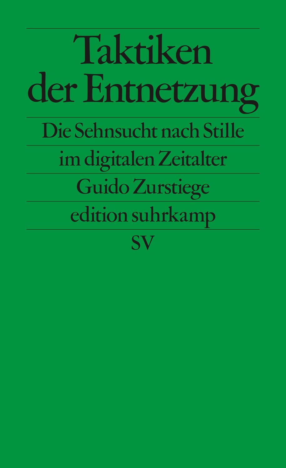 Cover: 9783518127452 | Taktiken der Entnetzung | Guido Zurstiege | Taschenbuch | Deutsch
