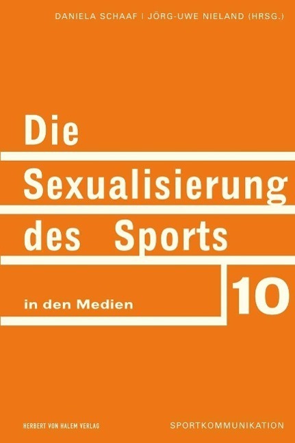 Cover: 9783869620510 | Die Sexualisierung des Sports in den Medien | Daniela Schaaf (u. a.)