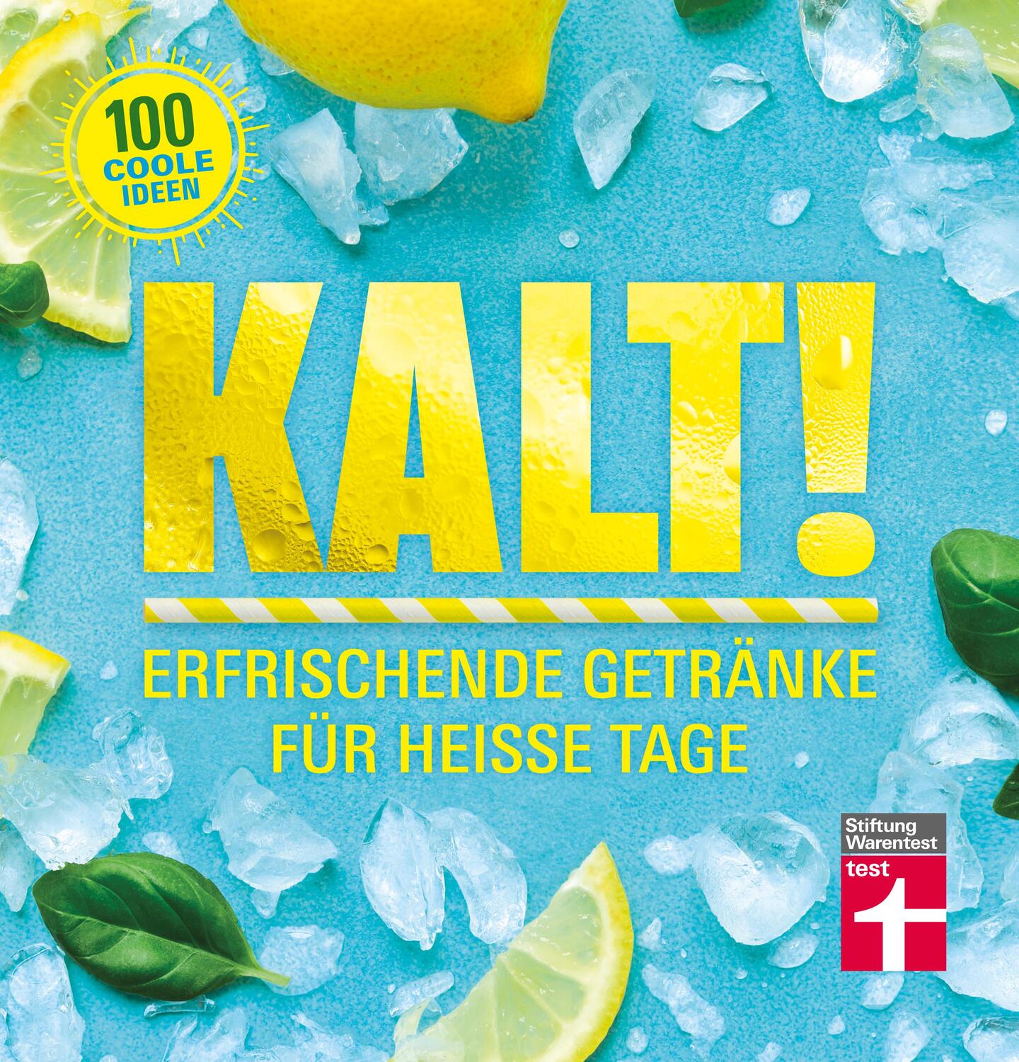 Cover: 9783747102039 | Kalt! | Erfrischende Getränke für heiße Tage | Flora Hohmann | Buch
