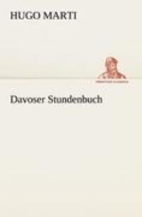 Cover: 9783842409293 | Davoser Stundenbuch | Hugo Marti | Taschenbuch | Paperback | 64 S.