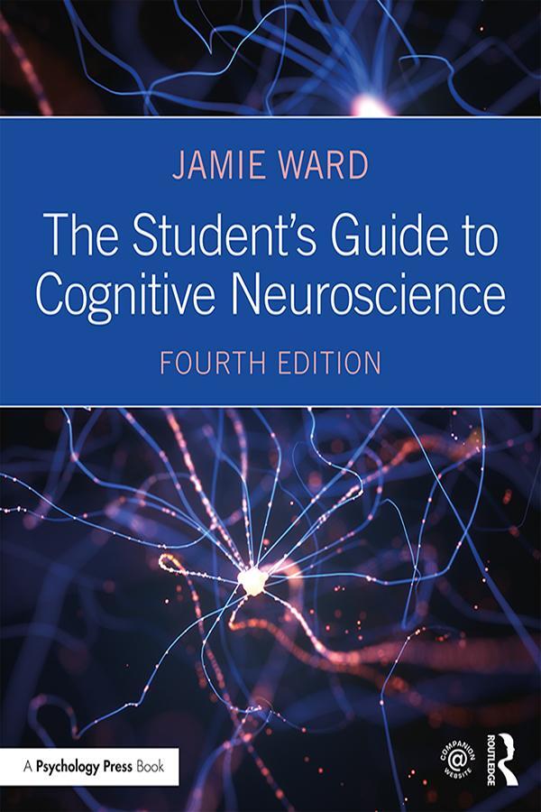 Cover: 9781138490543 | The Student's Guide to Cognitive Neuroscience | Jamie Ward | Buch