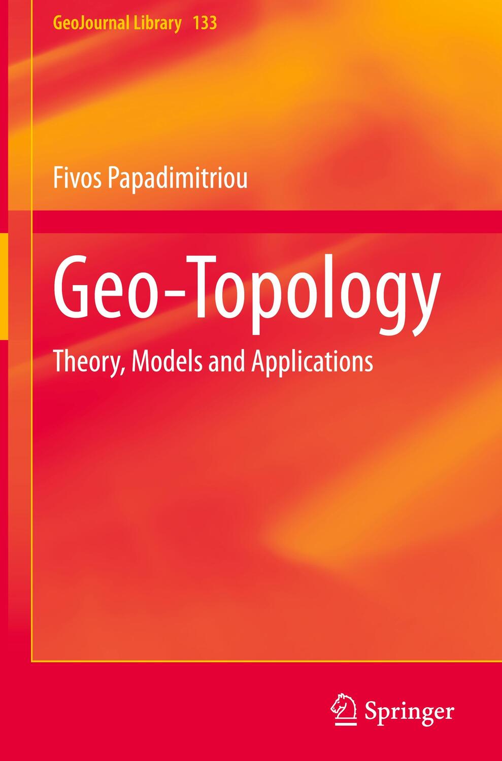 Cover: 9783031481840 | Geo-Topology | Theory, Models and Applications | Fivos Papadimitriou