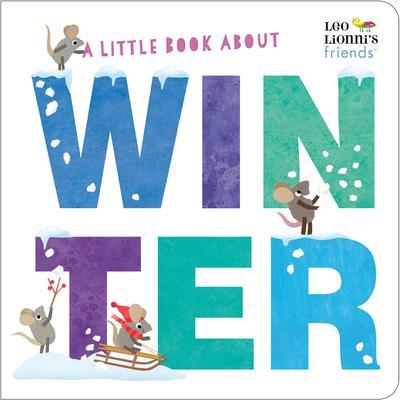 Cover: 9780593374740 | A Little Book about Winter | Leo Lionni | Buch | Leo Lionni's Friends