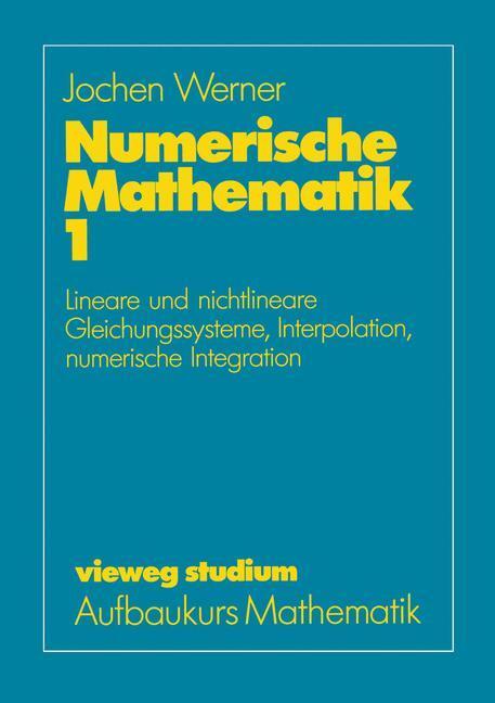 Cover: 9783528072322 | Numerische Mathematik | Jochen Werner | Taschenbuch | Paperback | ix