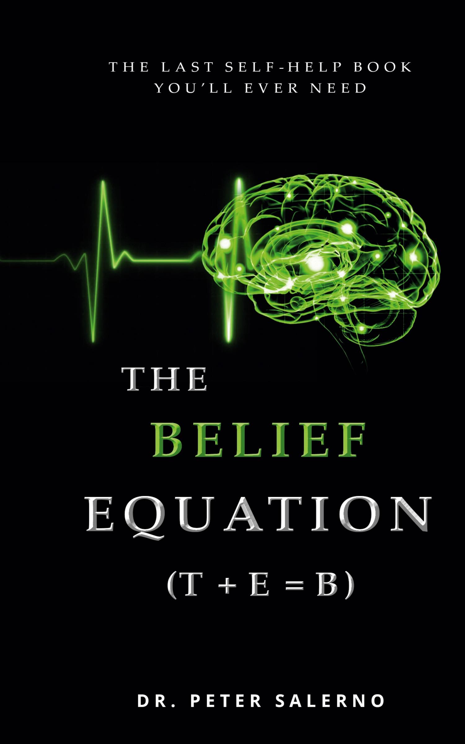 Cover: 9798985313468 | The Belief Equation (T + E = B) | Peter Salerno | Buch | Englisch