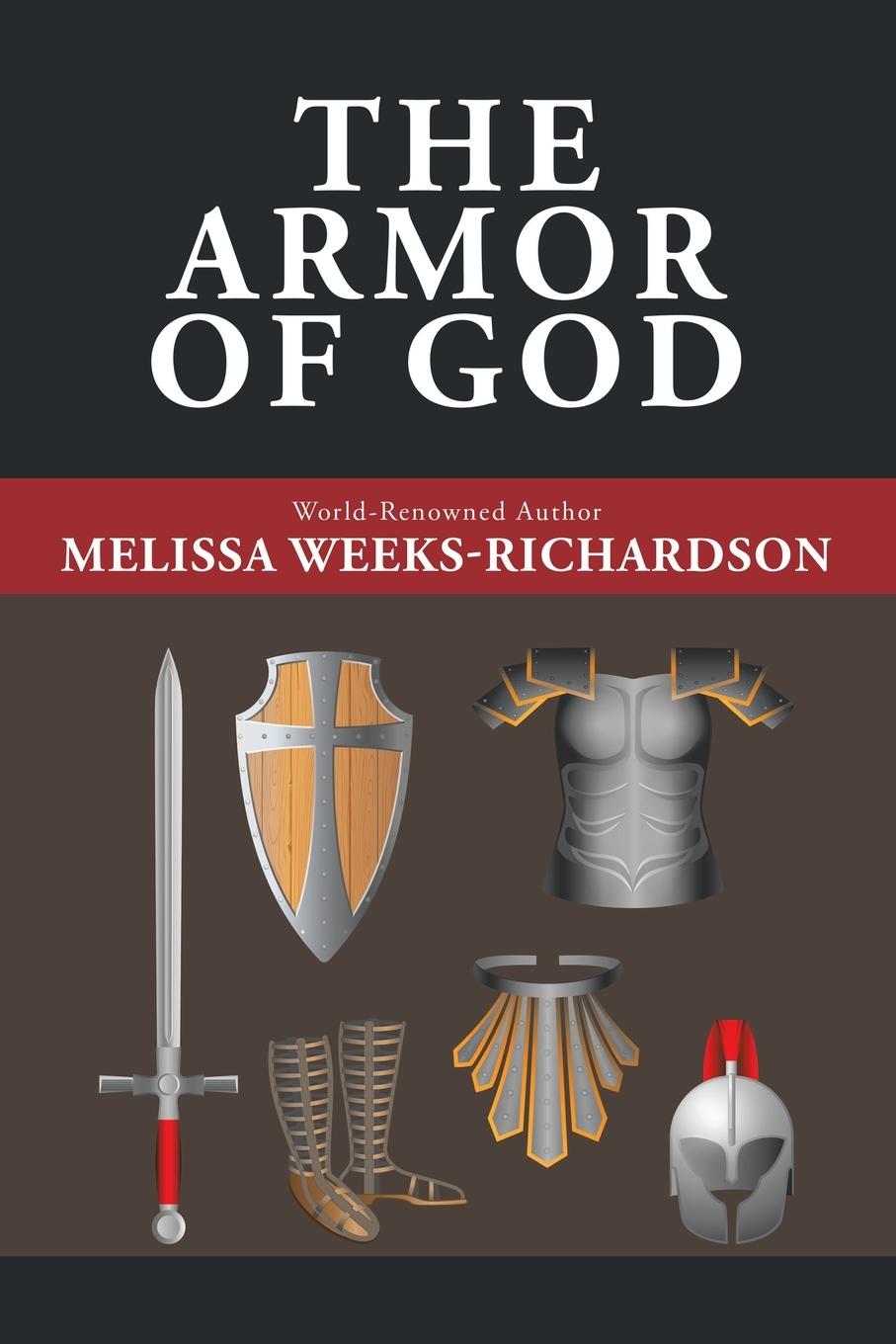 Cover: 9781796056853 | The Armor of God | Melissa Weeks-Richardson | Taschenbuch | Englisch