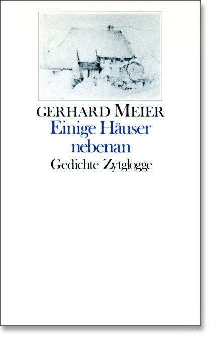 Cover: 9783729602076 | Einige Häuser nebenan | Gedichte | Gerhard Meier | Taschenbuch | 80 S.