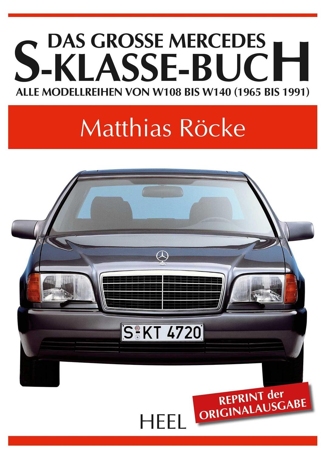 Cover: 9783958435087 | Das große Mercedes-S-Klasse-Buch | Matthias Röcke | Buch | Deutsch