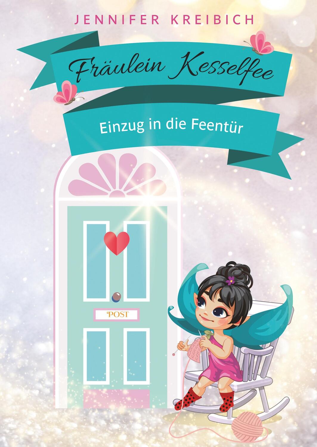 Cover: 9783751905473 | Fräulein Kesselfee | Einzug in die Feentür | Jennifer Kreibich | Buch