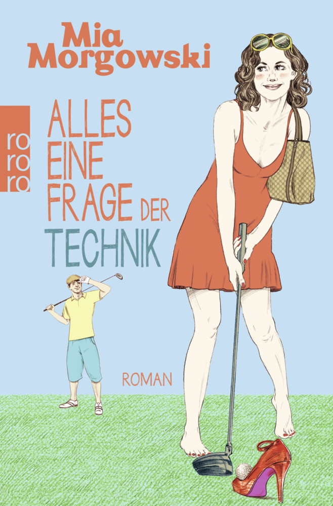 Cover: 9783499267864 | Alles eine Frage der Technik | Mia Morgowski | Taschenbuch | 416 S.