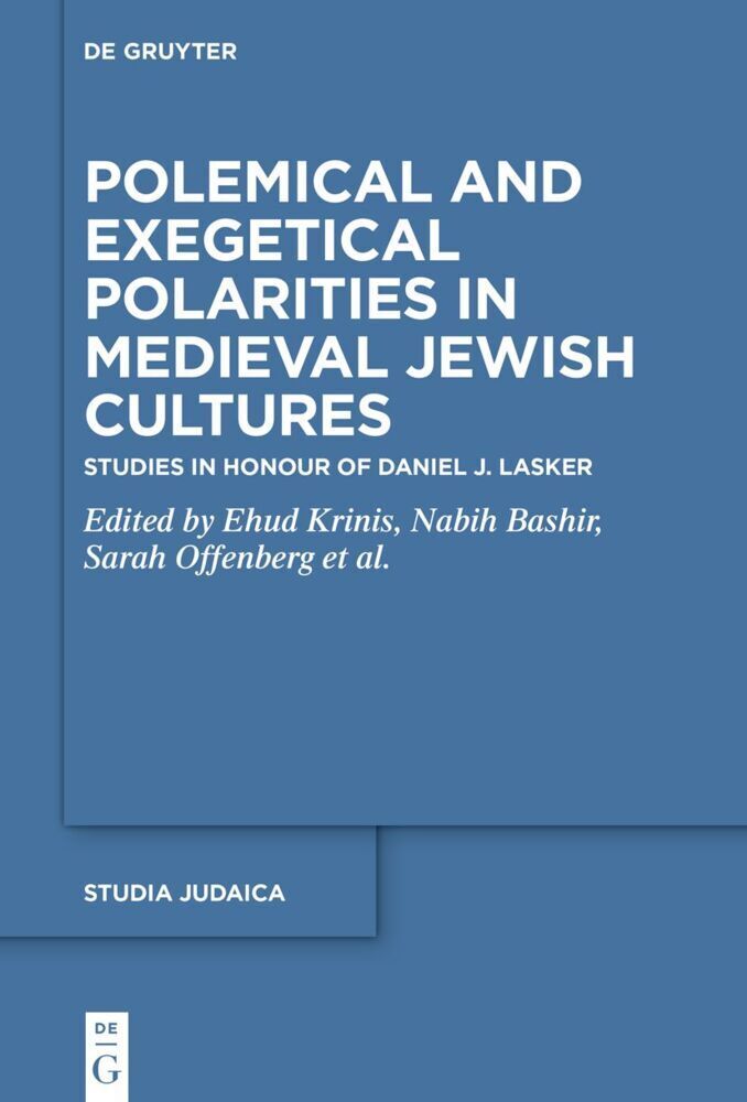 Cover: 9783110700626 | Polemical and Exegetical Polarities in Medieval Jewish Cultures | Buch
