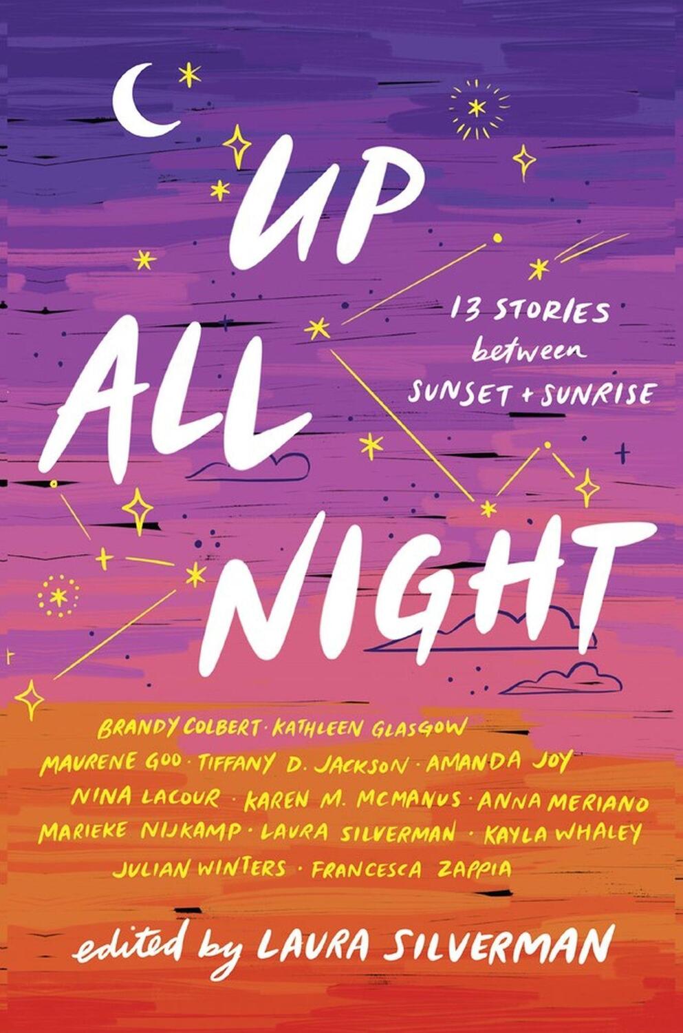 Cover: 9781643752631 | Up All Night | 13 Stories between Sunset and Sunrise | Laura Silverman
