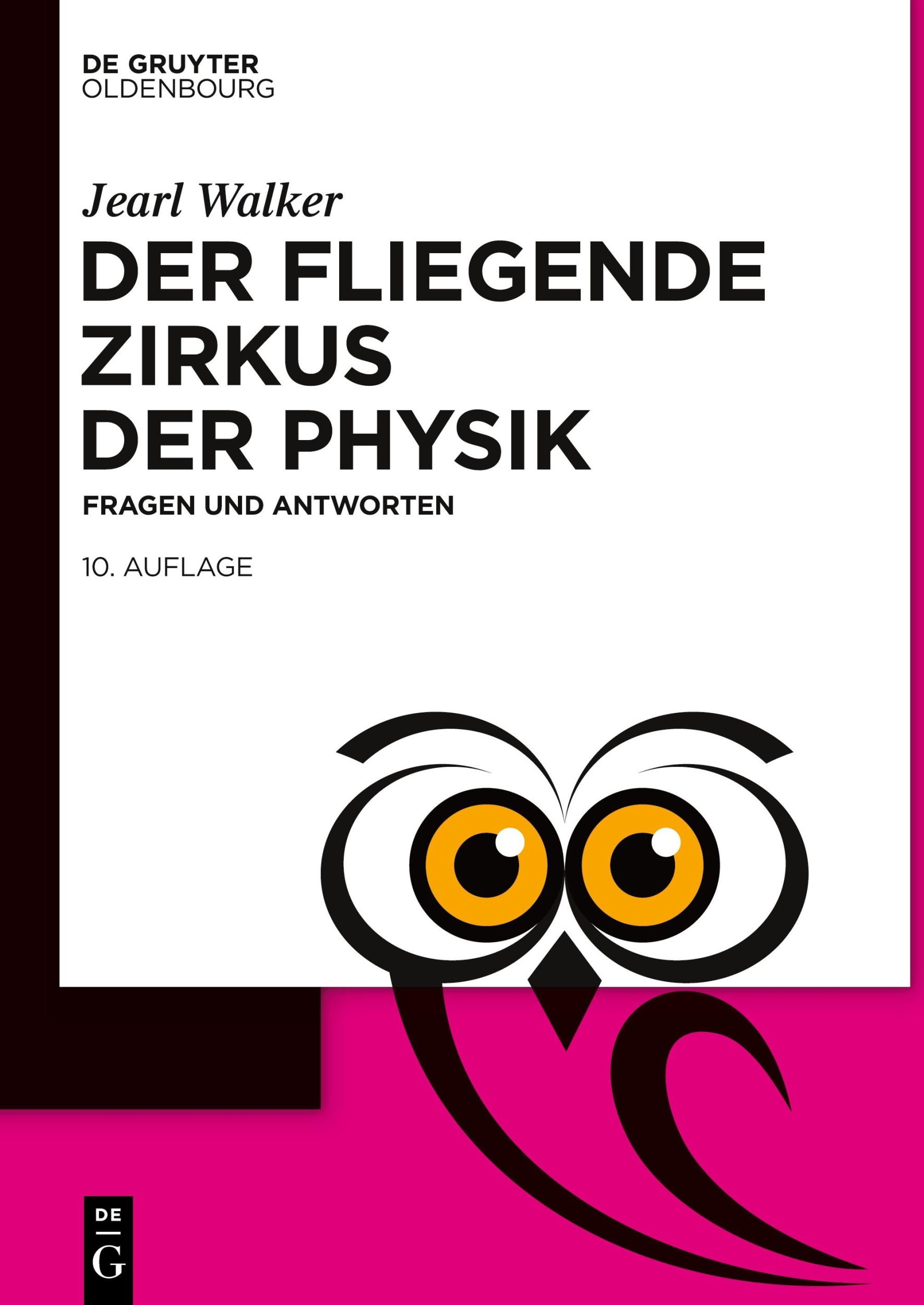 Cover: 9783110760552 | Der fliegende Zirkus der Physik | Fragen und Antworten | Jearl Walker