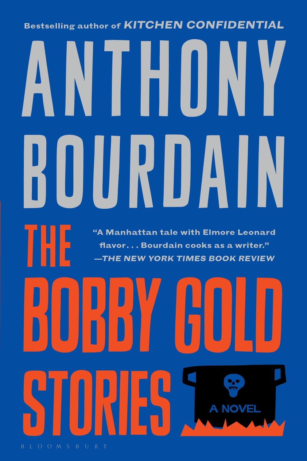 Cover: 9781582344096 | The Bobby Gold Stories | Anthony Bourdain | Taschenbuch | Englisch