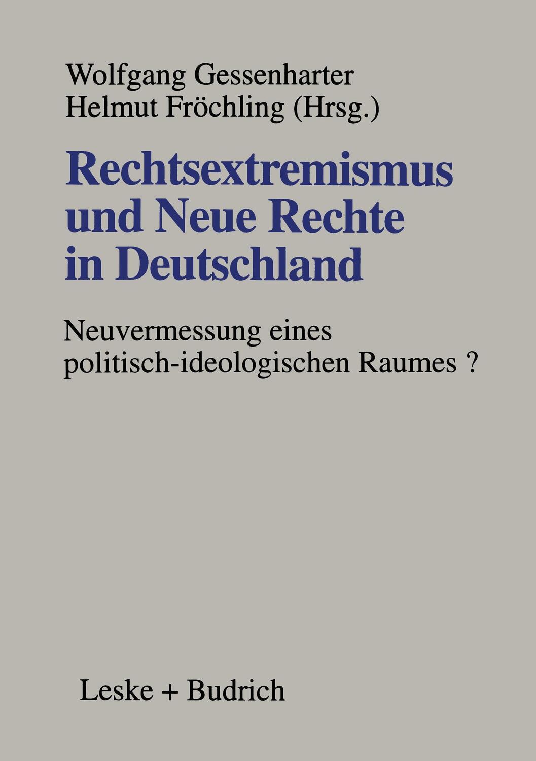 Cover: 9783810020536 | Rechtsextremismus und Neue Rechte in Deutschland | Fröchling (u. a.)
