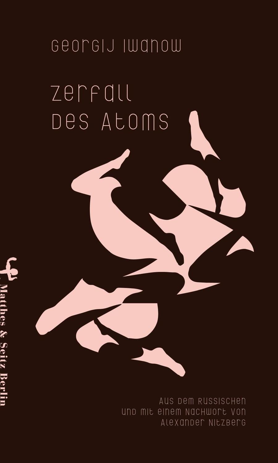 Cover: 9783957573292 | Zerfall des Atoms | Georgij Iwanow | Buch | Deutsch | 2017