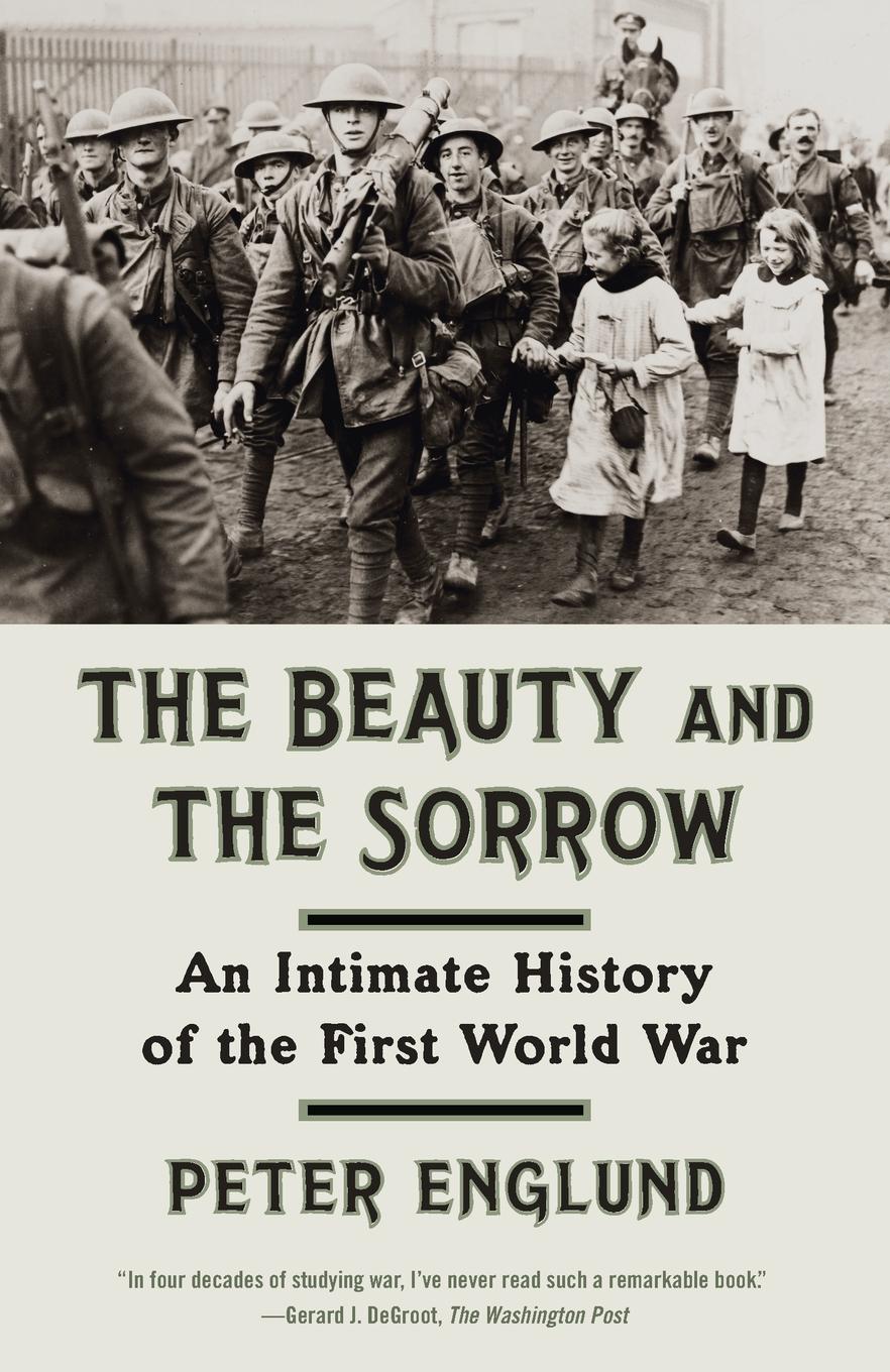 Cover: 9780307739285 | The Beauty and the Sorrow | An Intimate History of the First World War