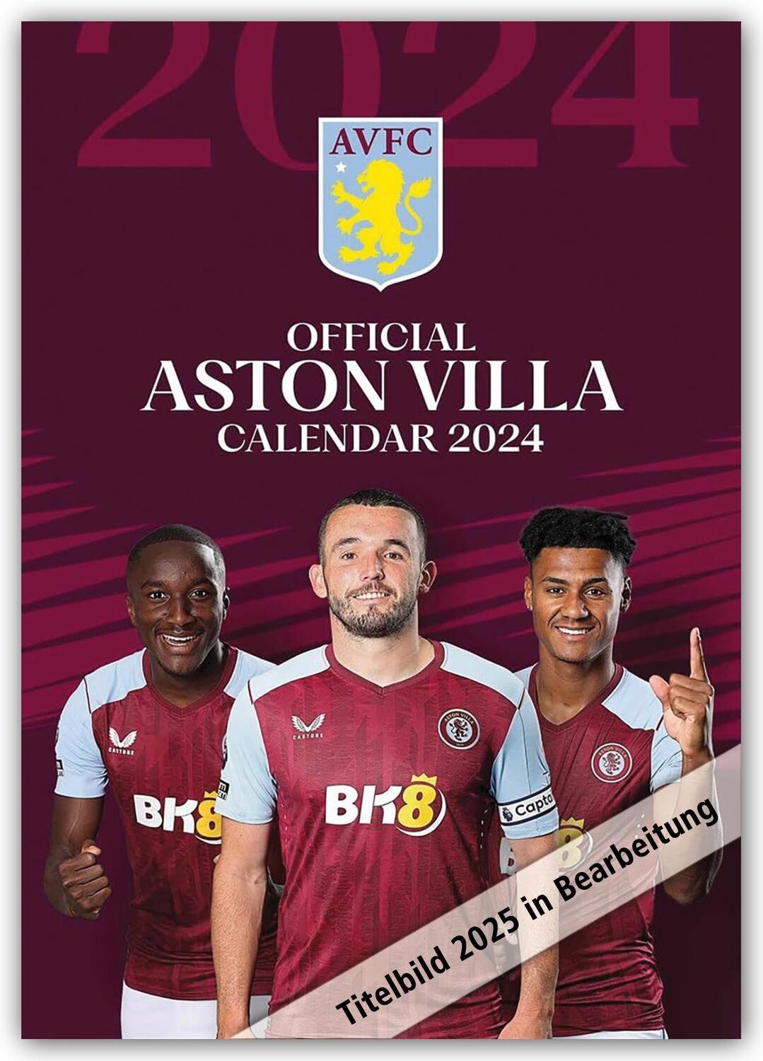 Cover: 9783803530288 | Aston Villa FC 2025 - A3-Posterkalender - Original Danilo-Kalender...