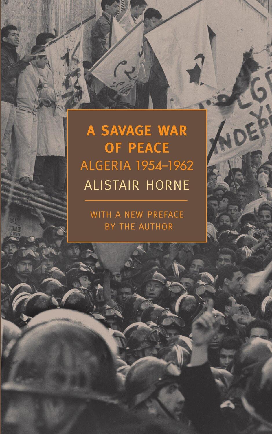 Cover: 9781590172186 | A Savage War Of Peace | Algeria 1954-1962 | Alistair Horne | Buch