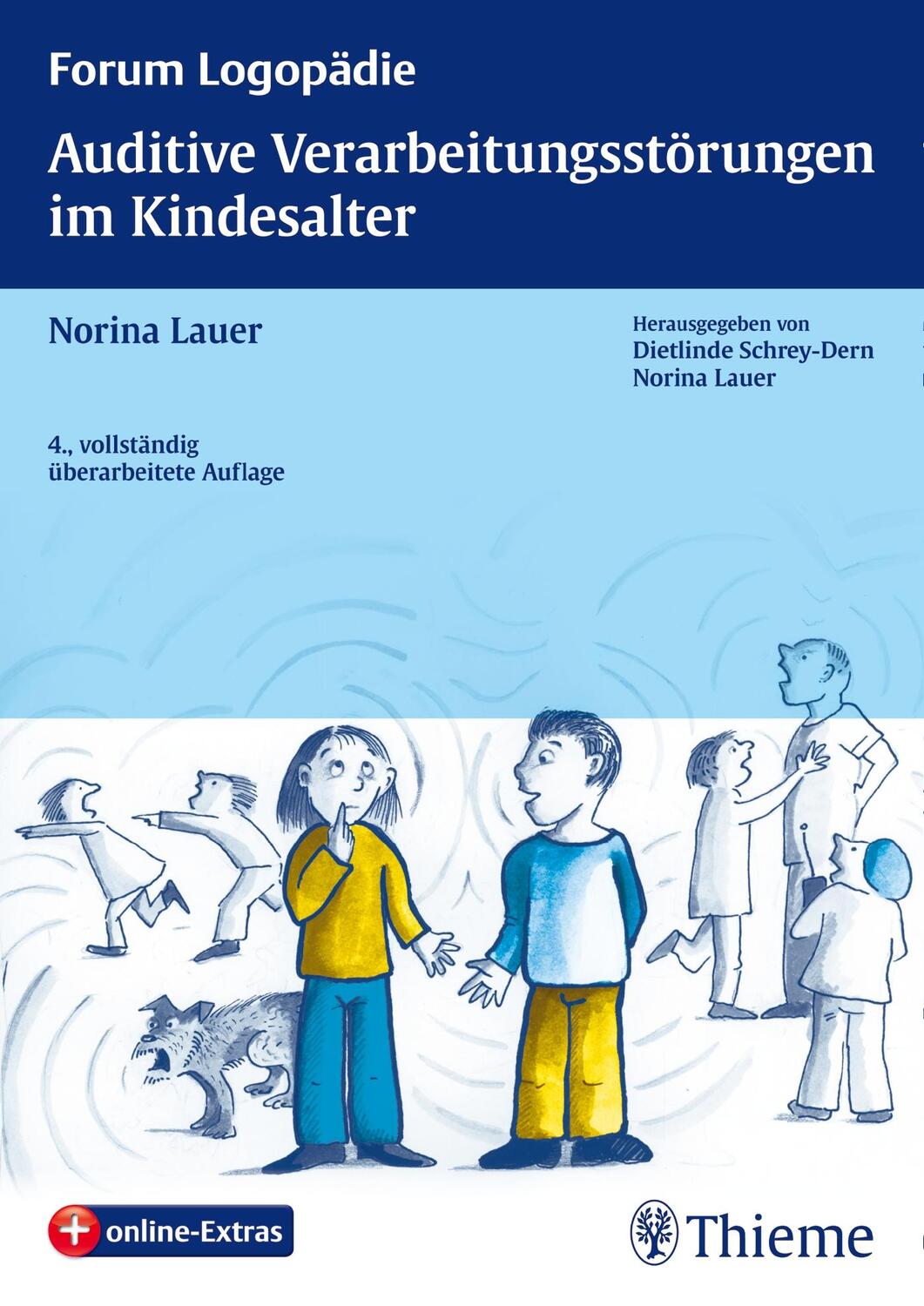 Cover: 9783131158147 | Auditive Verarbeitungsstörungen im Kindesalter | Norina Lauer | Buch