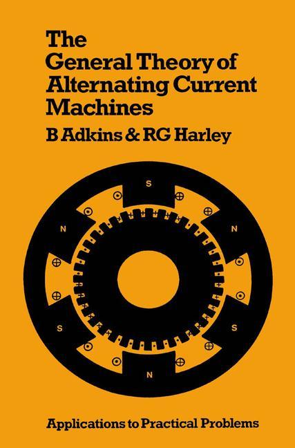 Cover: 9780412120800 | The General Theory of Alternating Current Machines | Harley (u. a.)