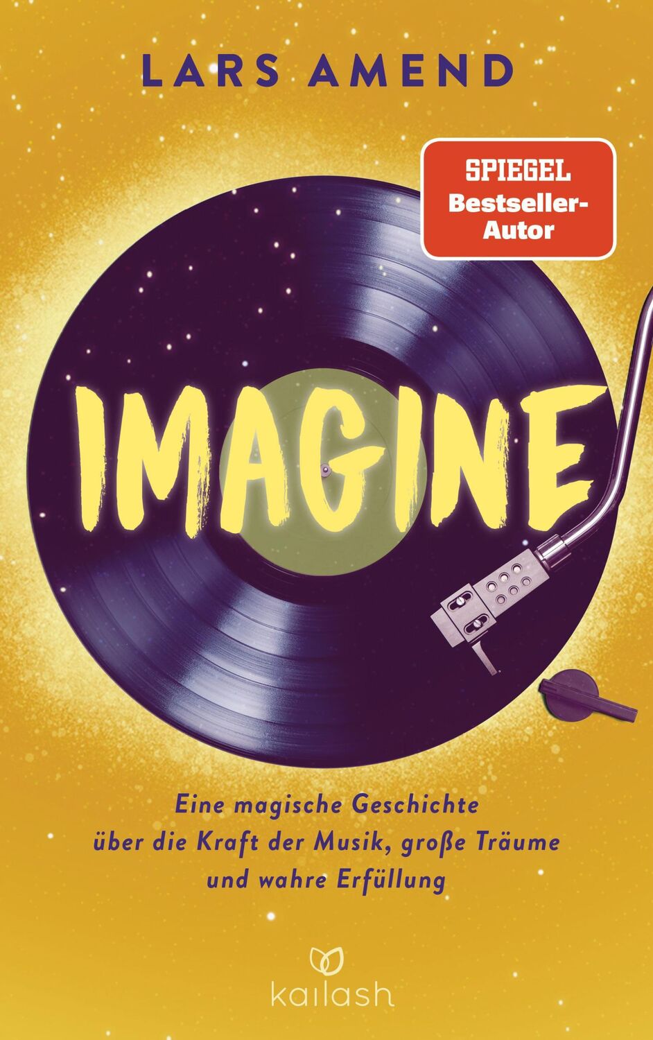 Cover: 9783424632330 | Imagine | Lars Amend | Taschenbuch | 240 S. | Deutsch | 2023 | Kailash