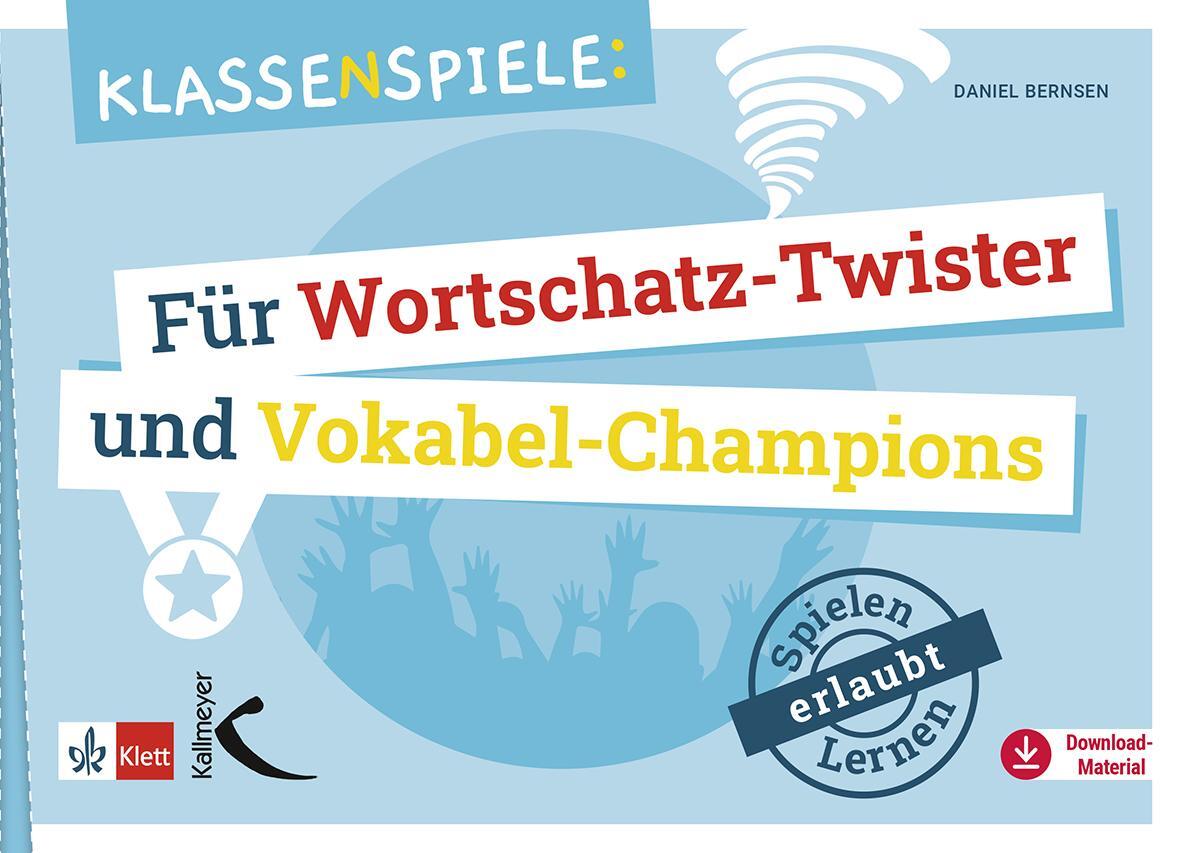 Cover: 9783772717963 | Klassenspiele für Wortschatz-Twister und Vokabel-Champions | Bernsen
