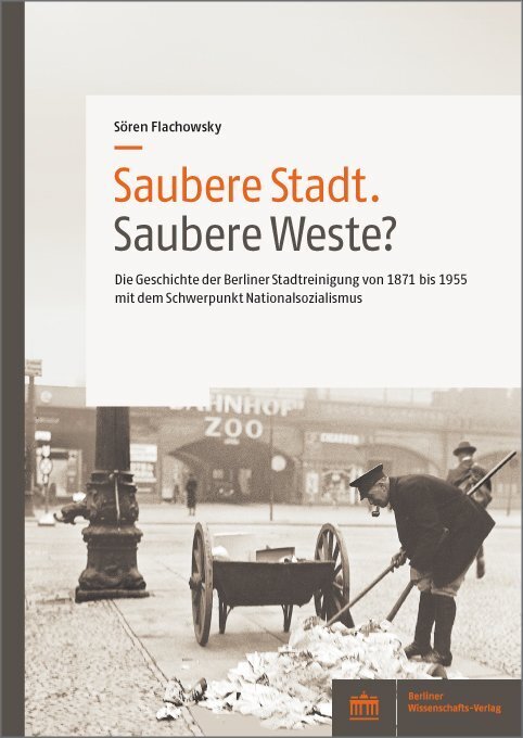 Cover: 9783830550938 | Saubere Stadt. Saubere Weste? | Sören Flachowsky | Buch | 2021