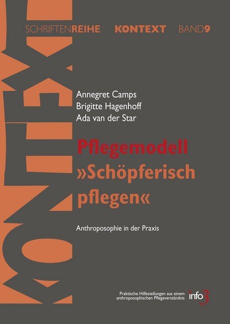 Cover: 9783924391324 | Pflegemodell "Schöpferisch pflegen" | Annegret Camps (u. a.) | Buch