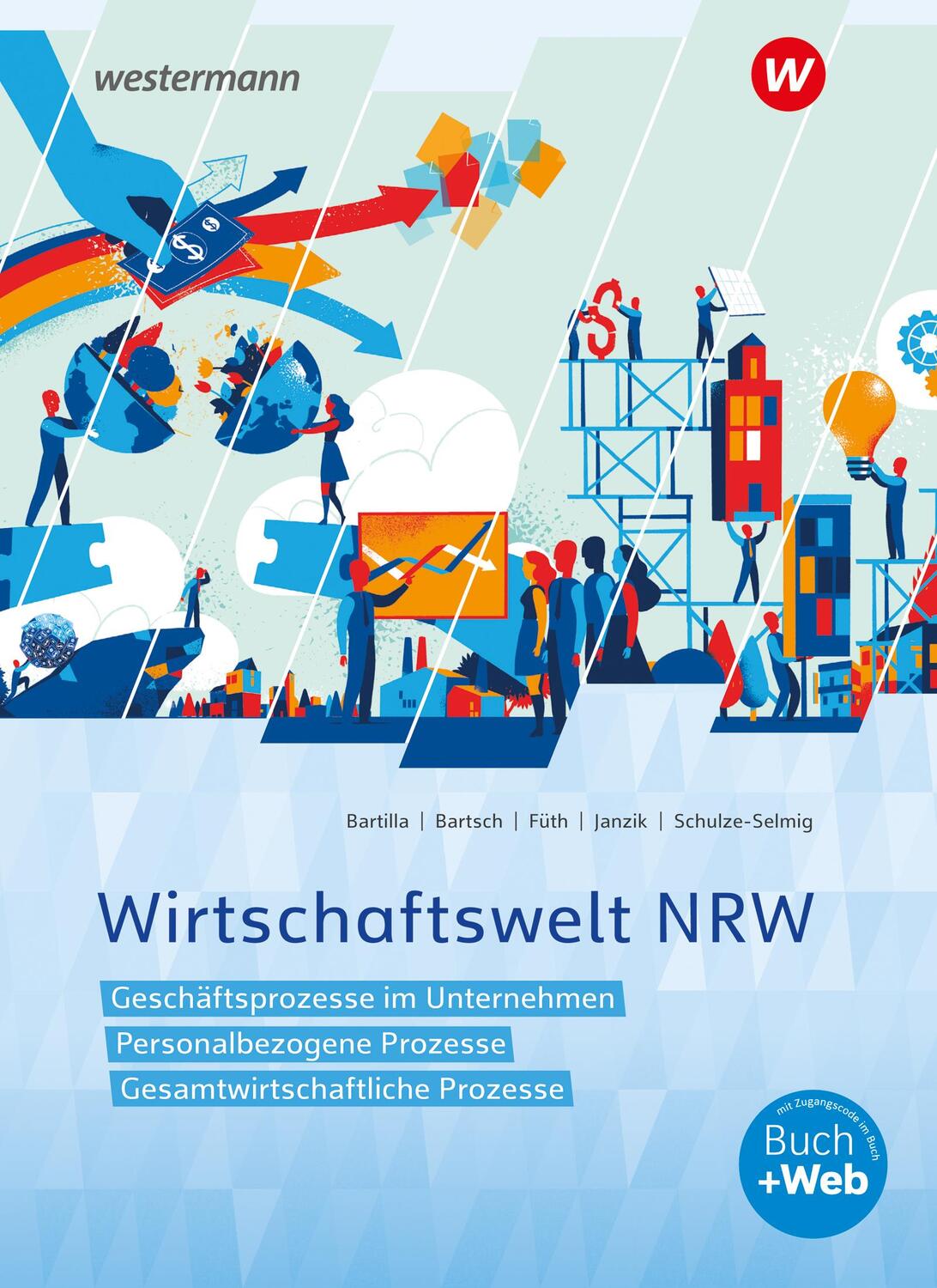 Cover: 9783142226910 | Wirtschaftswelt NRW Schülerband. Nordrhein-Westfalen | Janzik (u. a.)