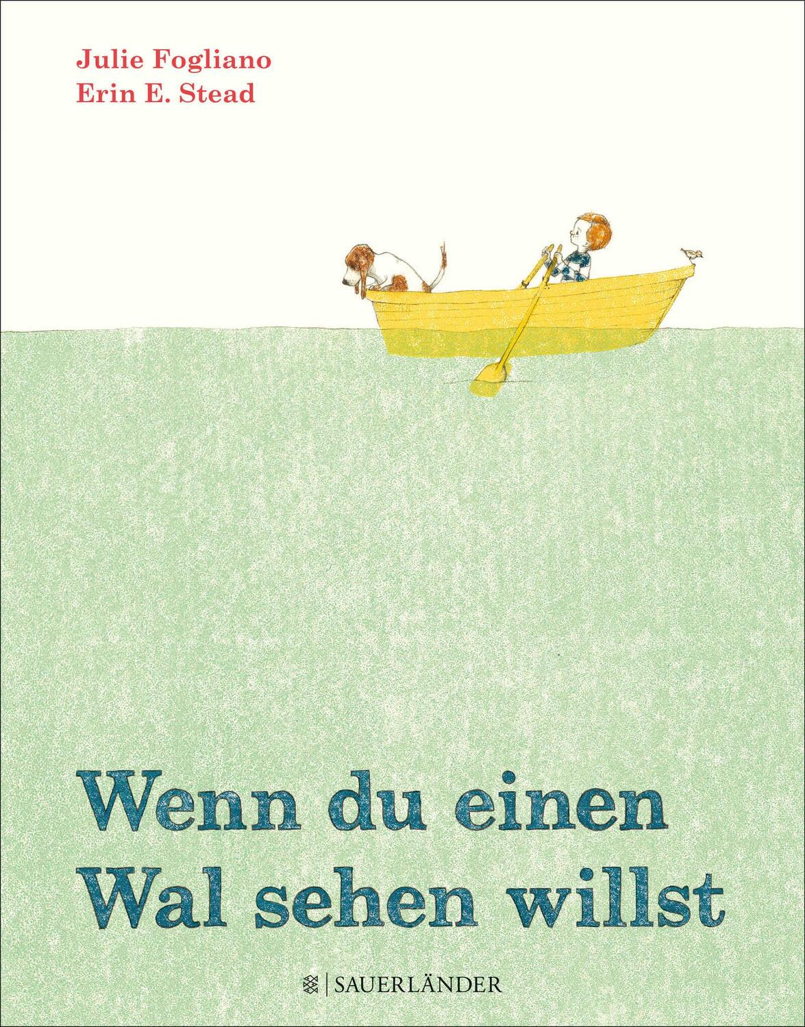 Cover: 9783737351188 | Wenn du einen Wal sehen willst | Julie Fogliano | Buch | 32 S. | 2014